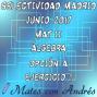 SELECTIVIDAD PAU EBAU EVAU MATEMÁTICAS II JUNIO 2017 MADRID – ÁLGEBRA 01. 
