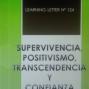 Supervivencia, positivismo, transcendencia y confianza LL124. 