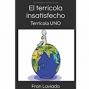 Libro El terrícola insatisfecho. (Terrícola UNO).. 