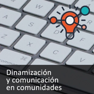 Dinamización y comunicación de comunidades de innovación. 