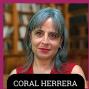 Coral Herrera: Mujeres que ya no sufren por amor. 