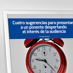 Cuatro sugerencias para presentar a un ponente despertando el interés de la audiencia. <p>Hay que conseguir que la audiencia se interese por el ponente, aquí recopilamos cuatro sugerencias para conseguirlo.</p>